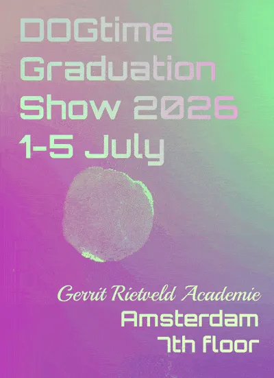 DOGtime Graduation Show 2026