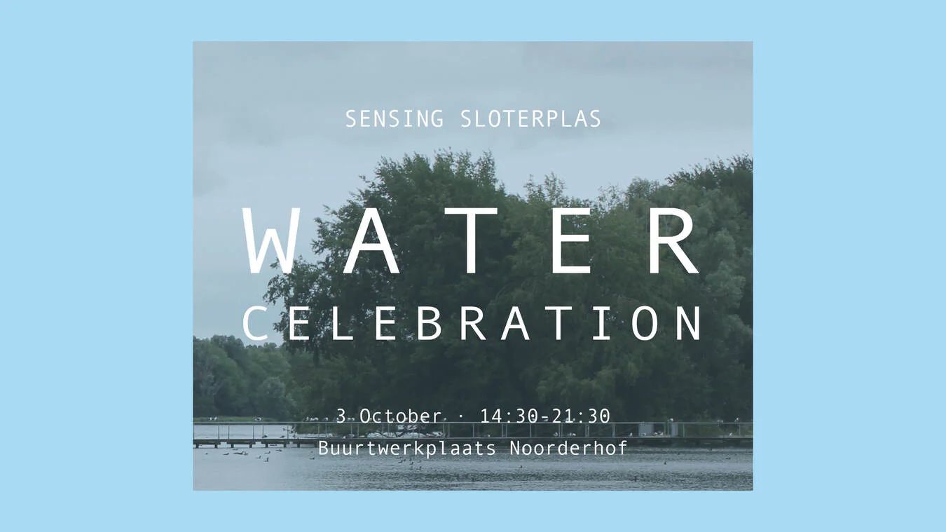 Sensing Sloterplas WATER CELEBRATION DAY