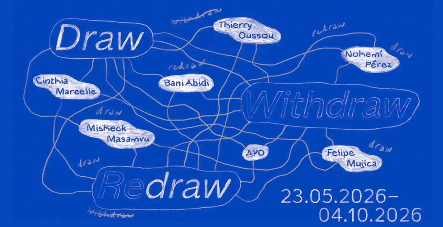 Draw Withdraw Redraw, a group exhibition