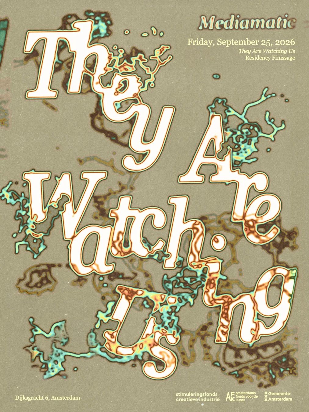 They Are Watching Us — Residency Finissage 