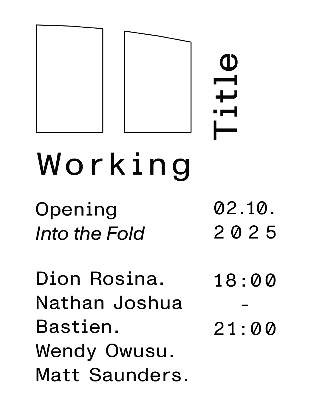 Opening In the Fold | Working Title